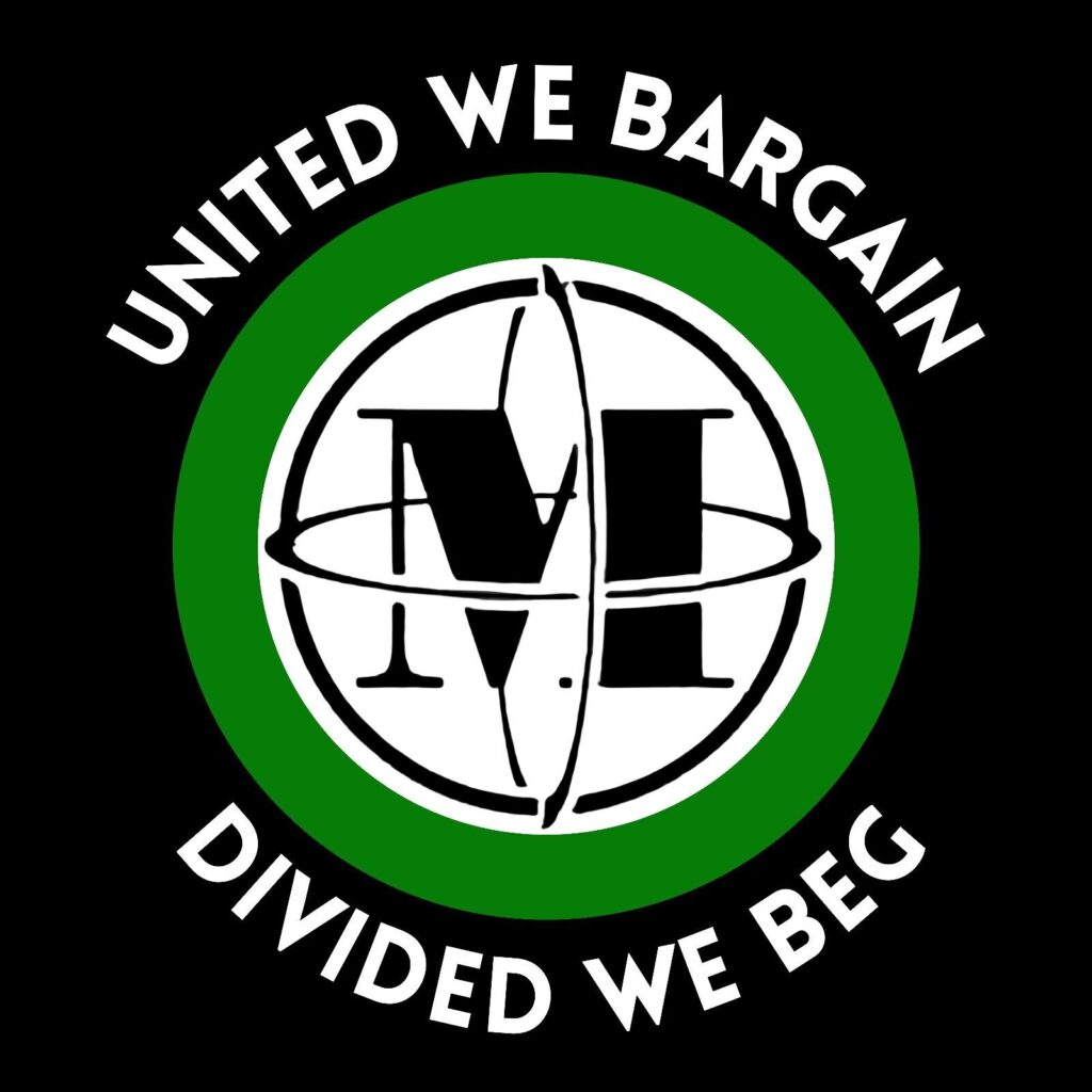 United We Bargain, Divided We Beg with Munaca logo inside